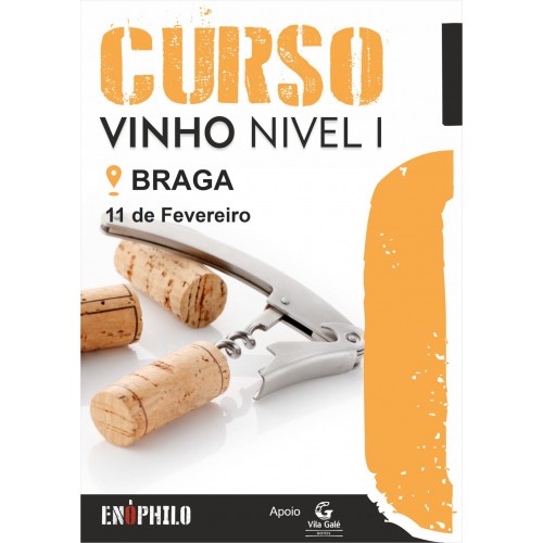 Curso (presencial) de Vinho Nível I - Braga: 11 de Fevereiro de 2023